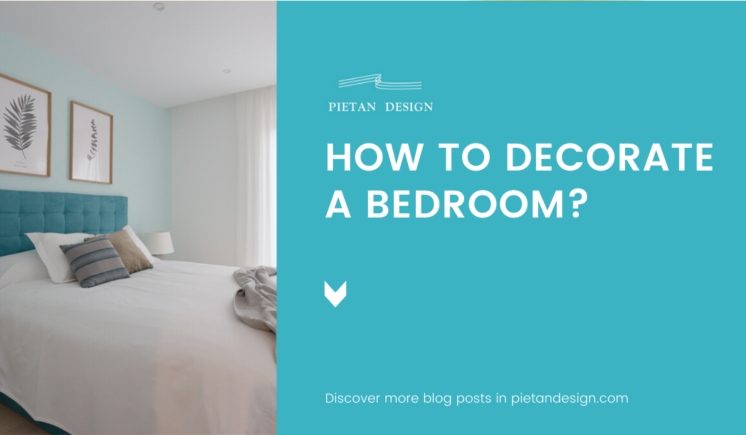 How to decorate a bedroom?